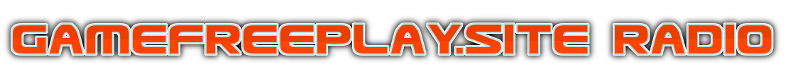 Gamefreeplay.Site Radio